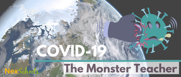  COVID -19 -The Monster Teacher Article by Principal Bhopal K12 Learning from pandemic