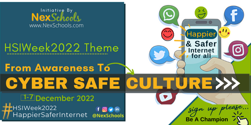 HSIWeek2022 Theme, Happier and Safer Internet for all theme, Cyber Safety awarenss week 2022 theme, #HSIWeek2022, #HappierSaferInternet, Educators Guide to Cyber Safety, One Teacher One Classroom, One School One Community, Cyber Safety Ambassadors for Educator Program, PD for Cyber Safety, REsources for Educators, Bloggers Contest for Teachers