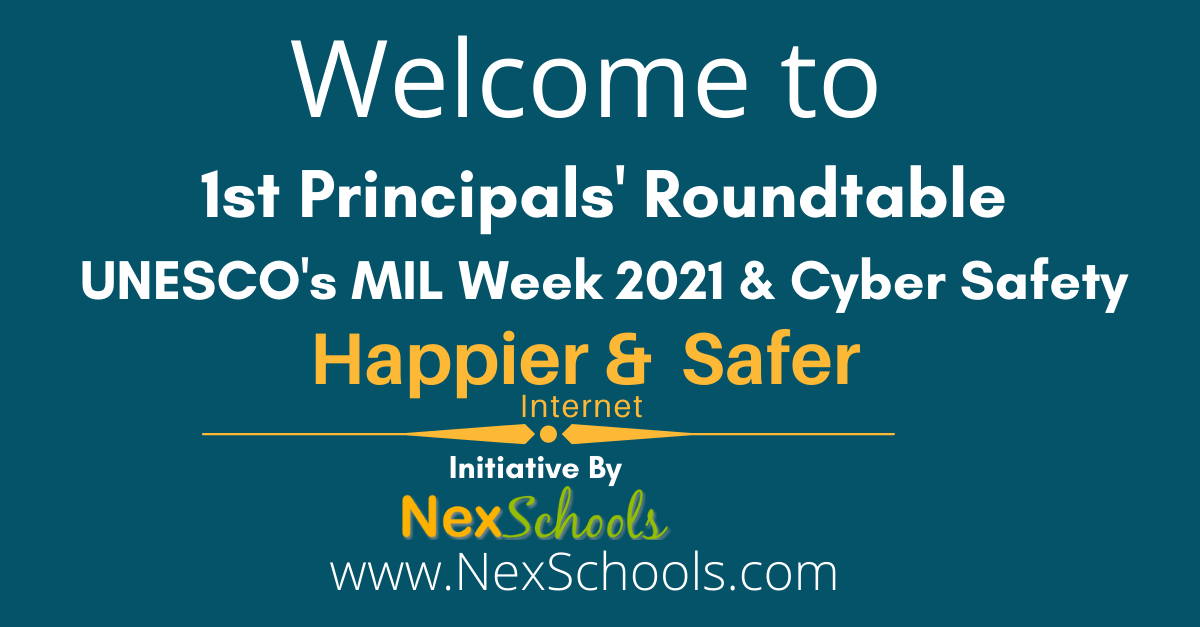 Principals Meet for Happier and Safer Internet #HSIWeek, NexSchools Cyber Safety curriculum,