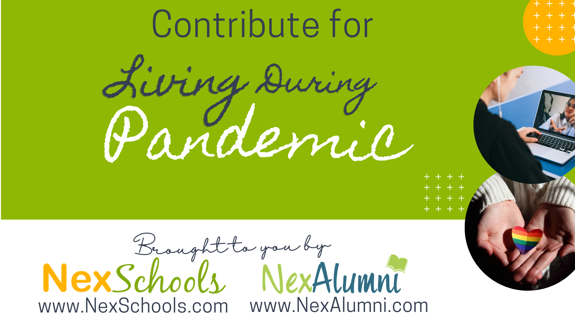 Contributions Invited for the Pandemic Moments by NexSchools,Contribute your personal experience in a video or story or personal memoir