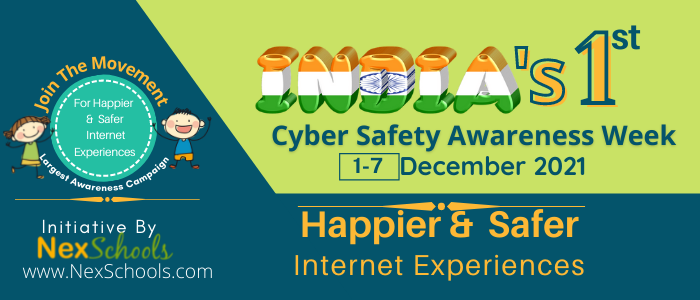 Join India's First Cyber Safety awareness campaign 2021 for K12 kids, Youth, Children, Schools, Corporates, Foundationas, Governments, Educators, Mom Instagram influencers, LinkedIn Influencers, Edtech Companies, Cyber Security Students and Cyber Experts, Education Influencers, Get Involved with the cyber safe World, #HappierSaferInternet #HSIWeek2021 #HSI #NexSchoolsHSI High School Stusents, 11th Class students support Cyber Safety Awareness Campaign