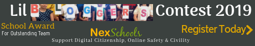 NexSchools Lil Bloggers Contest 2019 Now open for kids 8 to 18 yrs and schools in India